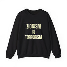 Load image into Gallery viewer, Zionism is Terrorism Unisex Heavy Blend™ Crewneck Sweatshirt