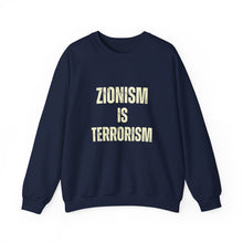 Load image into Gallery viewer, Zionism is Terrorism Unisex Heavy Blend™ Crewneck Sweatshirt