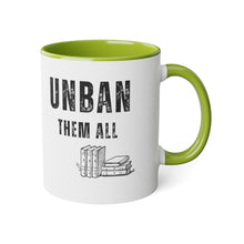 Load image into Gallery viewer, UNBAN THEM ALL Mug, 11oz