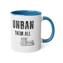Load image into Gallery viewer, UNBAN THEM ALL Mug, 11oz