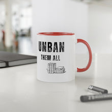 Load image into Gallery viewer, UNBAN THEM ALL Mug, 11oz