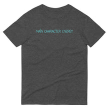 Load image into Gallery viewer, Main Character Energy Short-Sleeve Unisex T-Shirt