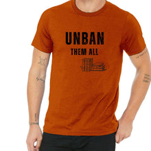 Load image into Gallery viewer, UNBAN THEM ALL