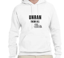 Load image into Gallery viewer, UNBAN THEM ALL Fleece Pullover Hooded Sweatshirt