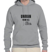Load image into Gallery viewer, UNBAN THEM ALL Fleece Pullover Hooded Sweatshirt