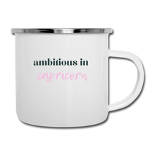 Load image into Gallery viewer, Ambitious in Capricorn Camper Mug - white