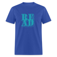 Load image into Gallery viewer, READ Unisex Classic T-Shirt - royal blue