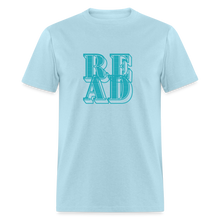 Load image into Gallery viewer, READ Unisex Classic T-Shirt - powder blue