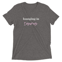 Load image into Gallery viewer, Lounging in Taurus Short sleeve t-shirt