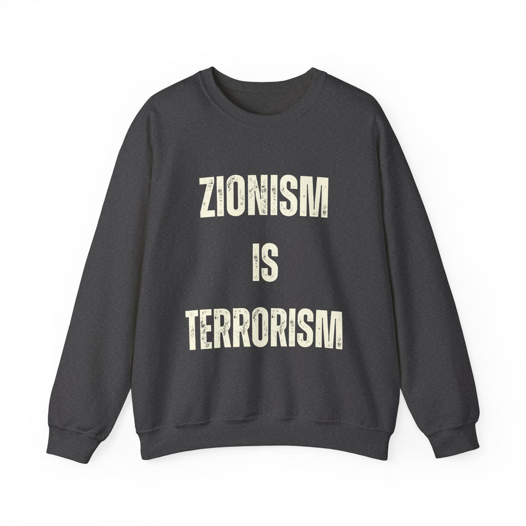Zionism is Terrorism Unisex Heavy Blend™ Crewneck Sweatshirt