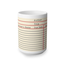 Load image into Gallery viewer, Library Card Coffee Cup 15oz
