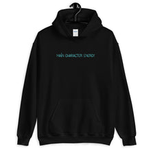Load image into Gallery viewer, Main Character Energy Unisex Hoodie
