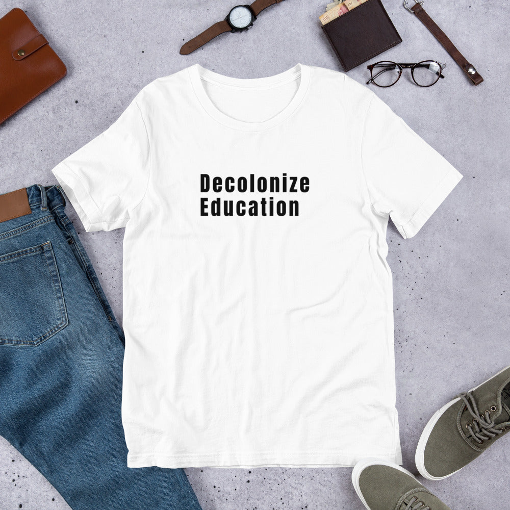 Decolonize Education Short-Sleeve Unisex T-Shirt