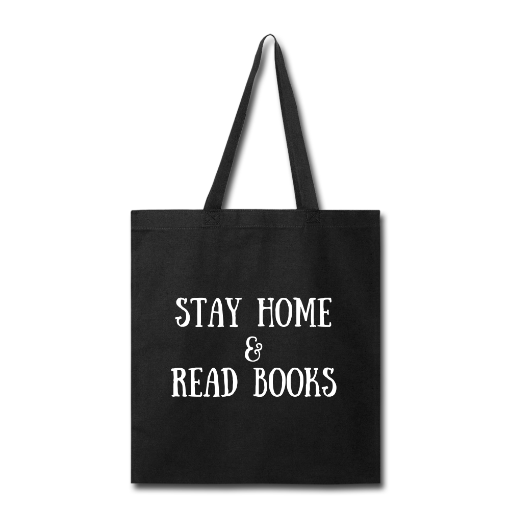 Stay Home & Read Books Tote Bag - black