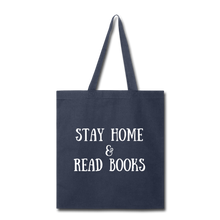 Load image into Gallery viewer, Stay Home &amp; Read Books Tote Bag - navy
