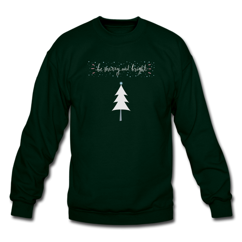 Be Merry & Bright Crewneck Sweatshirt - forest green