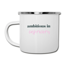 Load image into Gallery viewer, Ambitious in Capricorn Camper Mug - white
