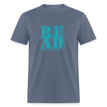 Load image into Gallery viewer, READ Unisex Classic T-Shirt - denim
