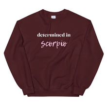 Load image into Gallery viewer, determined in scorpio Unisex Sweatshirt
