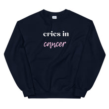 Load image into Gallery viewer, Cries in Cancer Unisex Sweatshirt
