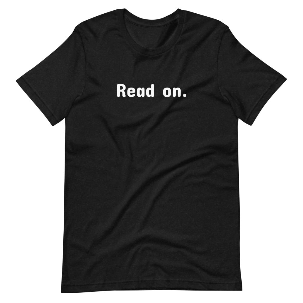 Read on Short-Sleeve Unisex T-Shirt