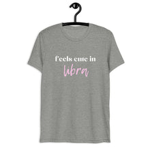 Load image into Gallery viewer, Feels cute in libra Short sleeve t-shirt
