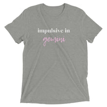 Load image into Gallery viewer, Impulsive in Gemini Short sleeve t-shirt
