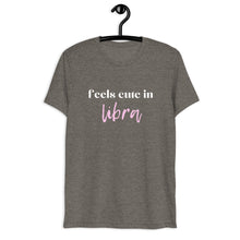 Load image into Gallery viewer, Feels cute in libra Short sleeve t-shirt
