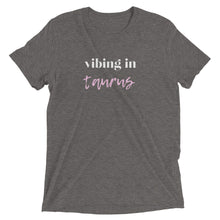 Load image into Gallery viewer, Vibing in taurus Short sleeve t-shirt

